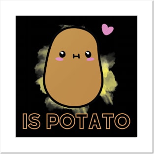 Is Potato [C] Posters and Art